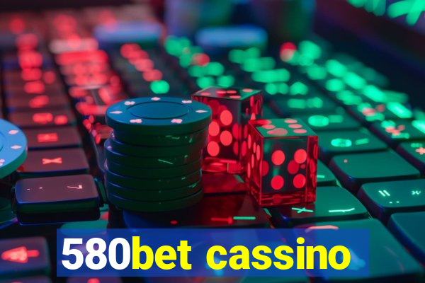 580bet cassino